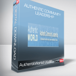 AuthentkWortd (AMP) – Authentic Community Leadership