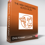 Chris Kresser – The High Cholesterol Action Plan