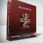 Daniel Rose - Sex God Method