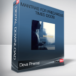 Deva Premal – Mantras for Precarious Times (2009)