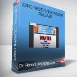 Dr Robert Anthony – Zero Resistance Weight Release