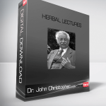 Dr. John Christopher – Herbal Lectures