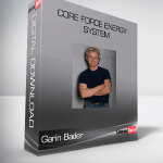 Garin Bader – Core Force Energy System