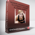 GirlsGoneStrong.com – Modern Woman’s Guide to Strength Training Platinum Edition