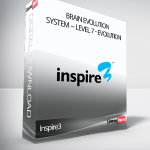 Inspire3 – Brain Evolution System ~ Level 7 - Evolution