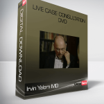 Irvin Yalom MD – Live Case Consultation DVD