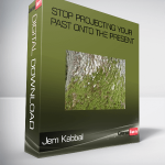 Jem Kabbal – Stop Projecting Your Past onto the Present