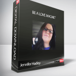 Jennifer Hadley - Be a love magnet