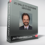 Jon Frederickson – 20 Skills to Overcome Defenses