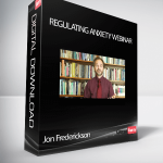 Jon Frederickson – Regulating Anxiety Webinar