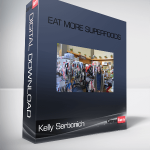 Kelly Serbonich – Eat More Superfoods