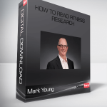 Mark Young – How to Read Fitness Research