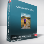 Master-Class with John Friend – Yoga Grand Gathering