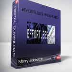 Morry Zelcovitch – Effortless Prosperity