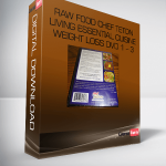 Raw Food Chef Teton Living Essential Cuisine Weight Loss DVD 1 – 3