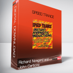 Richard Nongard and John Cerbone Speed Trance