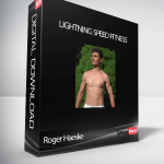 Roger Haeske – Lightning Speed Fitness