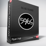 Ryan Hall – 50-50 Guard