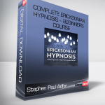 Stephen Paul Adfer – Complete Ericksonian Hypnosis – Beginners course