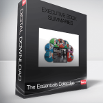 The Essentials Collection: Executive Book Summaries