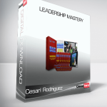 Cesarl Rodriguez – Leadership Mastery