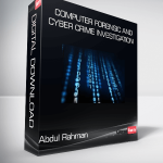 Computer Forensic and cyber crime investigation – Abdul Rahman