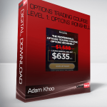 Adam Khoo – Options Trading Course Level 1: Options IronShell