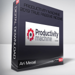 Ari Meisel – Productivity Machine 2019 True Passive Income