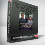 Harmon Brothers – How To Write Ads That Sell And Make Your Ads Funny