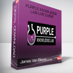 James Van Elswyk – Purple Knowledge Lab Live Event