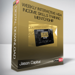 Jason Capital – Weekly Interactive High-Income Skills Training Mentorship