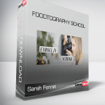 Sarah Fennel – Foodtography School