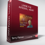 Terry Patten - Living the Integral Heart