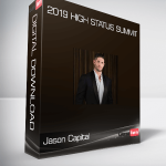 Jason Capital - 2019 High Status Summit