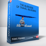 Matt Kepnes - The Business of Travel Blogging