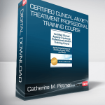 Catherine M. Pittman - Certified Clinical Anxiety Treatment Professional Training Course