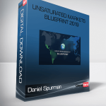 Daniel Spurman – Unsaturated Markets Blueprint 2019