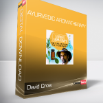 David Crow - Ayurvedic Aromatherapy