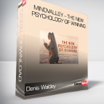 Denis Waitley – MindValley – The New Psychology Of Winning