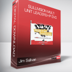 Jim Sullivan - Sullivision - Multi Unit Leadership DVD