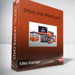 Mike Koenigs – Speak and Profit 2017