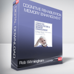 Rob Winningham - Cognitive Rehabilitation & Memory Enhancement