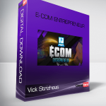 Vick Strizheus and Shubham Singh – E-Com Entrepreneur