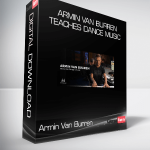 Armin Van Burren Teaches Dance Music