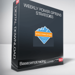 Basecamptrading – Weekly Power Options Strategies