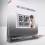 Beachbody - 80 Days Obsession