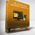 Ben Oberg - Millionaire Mafia Instagram Mastery 3.0