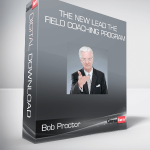 Bob Proctor - The New Lead The Field Coaching Program