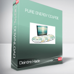 Deirdre Hade - Pure Energy Course