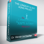 Dr. Wanda Lee MacPhee - The Longevity & Anti-Aging Project